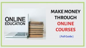 make money through online courses